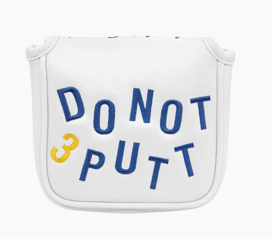 DO NOT 3 PUTT PUTTER COVER